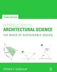 Introduction to Architectural Science : The Basis of Sustainable Design （3RD）