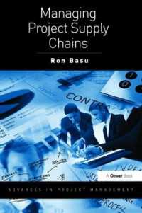 Managing Project Supply Chains (Routledge Frontiers in Project Management)