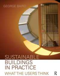 Sustainable Buildings in Practice : What the Users Think