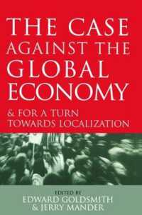 The Case against the Global Economy : And for a Turn Towards Localization （2ND）