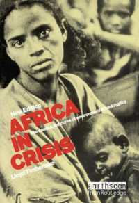 Africa in Crisis : The Causes and Cures of Environmental Bankruptcy （2ND）