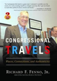 Congressional Travels : Places, Connections, and Authenticity