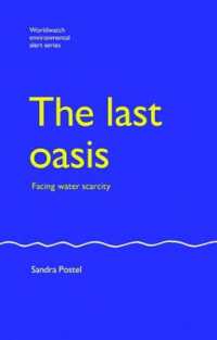 The Last Oasis : Facing Water Scarcity
