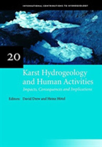 Karst Hydrogeology and Human Activities: Impacts, Consequences and Implications : IAH International Contributions to Hydrogeology 20 (Iah - International Contributions to Hydrogeology)