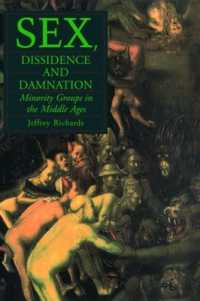 Sex, Dissidence and Damnation : Minority Groups in the Middle Ages
