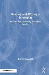 Reading and Writing a Screenplay : Fiction, Documentary and New Media