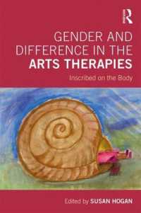 Gender and Difference in the Arts Therapies : Inscribed on the Body