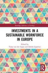 Investments in a Sustainable Workforce in Europe (Routledge Advances in Sociology)