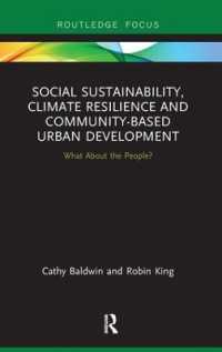 Social Sustainability, Climate Resilience and Community-Based Urban Development : What about the People? (Routledge Focus on Environment and Sustainability)