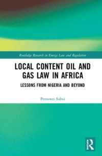 Local Content Oil and Gas Law in Africa : Lessons from Nigeria and Beyond (Routledge Research in Energy Law and Regulation)