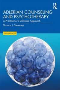アドラー臨床心理学入門（第６版）<br>Adlerian Counseling and Psychotherapy : A Practitioner's Wellness Approach （6TH）