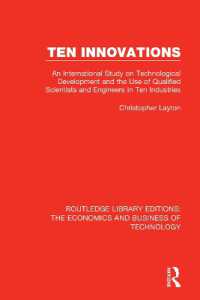 Ten Innovations : An international study on technological development and the use of qualified scientists and engineers in ten industries (Routledge Library Editions: The Economics and Business of Technology)