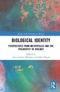 生物学的同一性：形而上学と生物学の哲学の視座<br>Biological Identity : Perspectives from Metaphysics and the Philosophy of Biology (History and Philosophy of Biology)