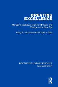 Creating Excellence : Managing Corporate Culture, Strategy, and Change in the New Age (Routledge Library Editions: Management)