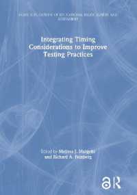 Integrating Timing Considerations to Improve Testing Practices (Ncme Applications of Educational Measurement and Assessment)