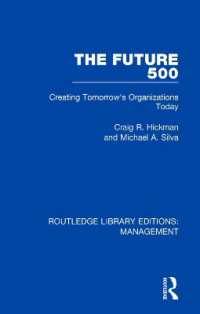 The Future 500 : Creating Tomorrow's Organisations Today (Routledge Library Editions: Management)