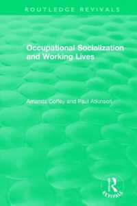 Occupational Socialization and Working Lives (1994) (Routledge Revivals)