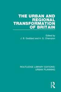 The Urban and Regional Transformation of Britain (Routledge Library Editions: Urban Planning)