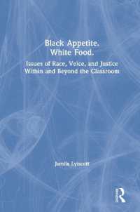 Black Appetite. White Food. : Issues of Race, Voice, and Justice within and Beyond the Classroom