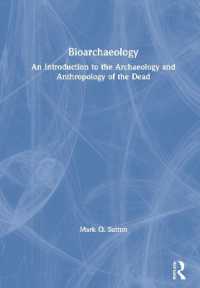 生物考古学入門<br>Bioarchaeology : An Introduction to the Archaeology and Anthropology of the Dead