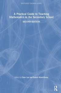 A Practical Guide to Teaching Mathematics in the Secondary School (Routledge Teaching Guides) （2ND）
