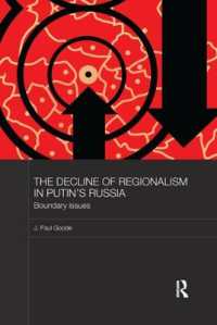 The Decline of Regionalism in Putin's Russia : Boundary Issues (Basees/routledge Series on Russian and East European Studies)