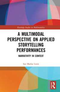A Multimodal Perspective on Applied Storytelling Performances : Narrativity in Context (Routledge Studies in Multimodality)