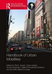 ラウトレッジ版　都市の移動ハンドブック<br>Handbook of Urban Mobilities (Routledge International Handbooks)