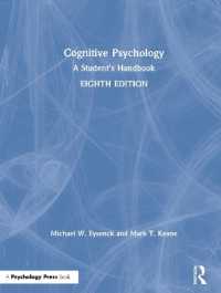認知心理学：学習ハンドブック（第８版）<br>Cognitive Psychology : A Student's Handbook （8TH）