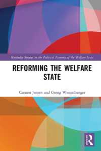 Reforming the Welfare State (Routledge Studies in the Political Economy of the Welfare State)