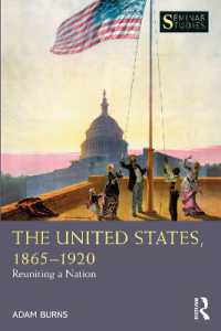 The United States, 1865-1920 : Reuniting a Nation (Seminar Studies)