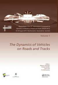 Dynamics of Vehicles on Roads and Tracks Vol 1 : Proceedings of the 25th International Symposium on Dynamics of Vehicles on Roads and Tracks (IAVSD 2017), 14-18 August 2017, Rockhampton, Queensland, Australia