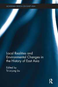 Local Realities and Environmental Changes in the History of East Asia (Academia Sinica on East Asia)