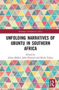 Unfolding Narratives of Ubuntu in Southern Africa (Routledge Contemporary Africa)