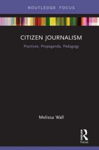 Citizen Journalism : Practices, Propaganda, Pedagogy (Disruptions)
