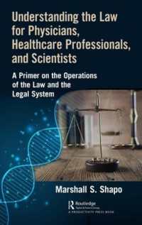 Understanding the Law for Physicians, Healthcare Professionals, and Scientists : A Primer on the Operations of the Law and the Legal System
