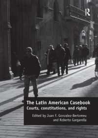 The Latin American Casebook : Courts, Constitutions, and Rights