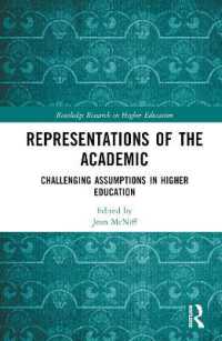 Representations of the Academic : Challenging Assumptions in Higher Education (Routledge Research in Higher Education)