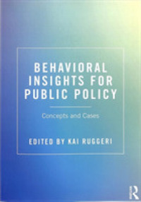 公共政策のための心理学<br>Behavioral Insights for Public Policy : Concepts and Cases