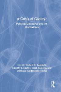 政治的言説にみる礼節の危機<br>A Crisis of Civility? : Political Discourse and Its Discontents