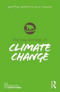 The Psychology of Climate Change (The Psychology of Everything)