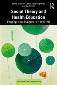 Social Theory and Health Education : Forging New Insights in Research (Critical Studies in Health and Education)