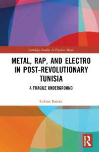 Metal, Rap, and Electro in Post-Revolutionary Tunisia : A Fragile Underground (Routledge Studies in Popular Music)