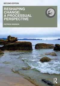 Reshaping Change : A Processual Perspective (Routledge Studies in Organizational Change & Development) （2ND）