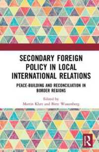 Secondary Foreign Policy in Local International Relations : Peace-building and Reconciliation in Border Regions