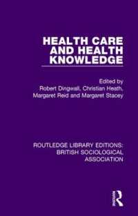Health Care and Health Knowledge (Routledge Library Editions: British Sociological Association)