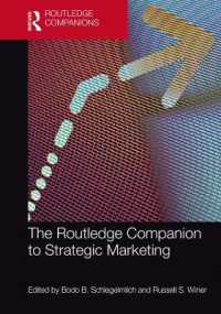 ラウトレッジ版　戦略的マーケティング必携<br>The Routledge Companion to Strategic Marketing (Routledge Companions in Marketing, Advertising and Communication)