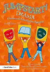 Jumpstart! Drama : Games and Activities for Ages 5-11 (Jumpstart) （2ND）