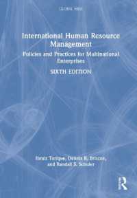 国際人的資源管理（第６版）<br>International Human Resource Management : Policies and Practices for Multinational Enterprises (Global Hrm) （6TH）
