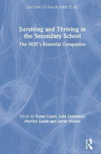 Surviving and Thriving in the Secondary School : The NQT's Essential Companion (Learning to Teach Subjects in the Secondary School Series)